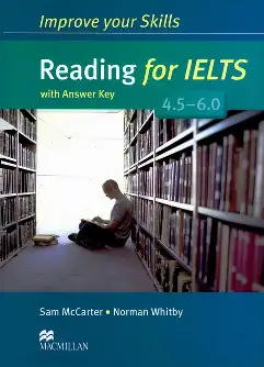 READING FOR IELTS 4.5-6